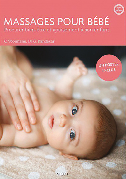 Massages pour bébé procurer bien-être et apaisement à son enfant - Christina Voormann, Dr Govin Dandekar